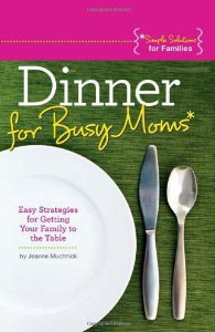 Dinner for Busy Moms