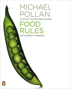 Food Rules: An Eater's Manual
