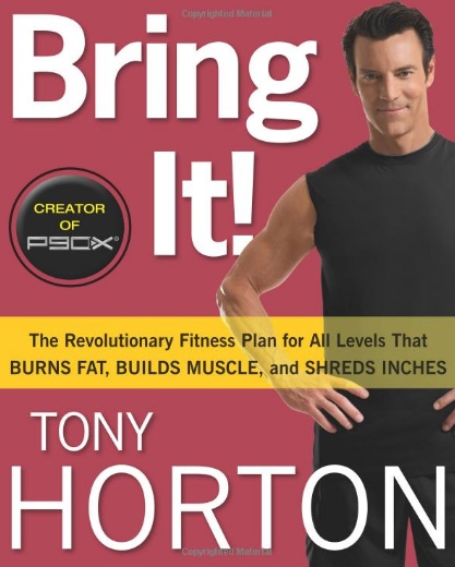 Bring It!: The Revolutionary Fitness Plan for All Levels That Burns Fat, Builds Muscle, and Shreds Inches