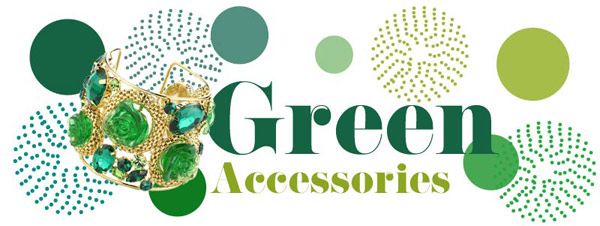 Green accessories