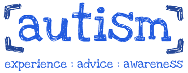 Autism - experience, advice, awareness