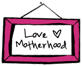 Love & motherhood