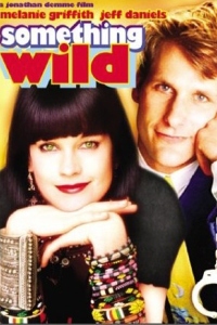 Jonathan Demme's 1986 comedy Something Wild out on DVD/BluRay