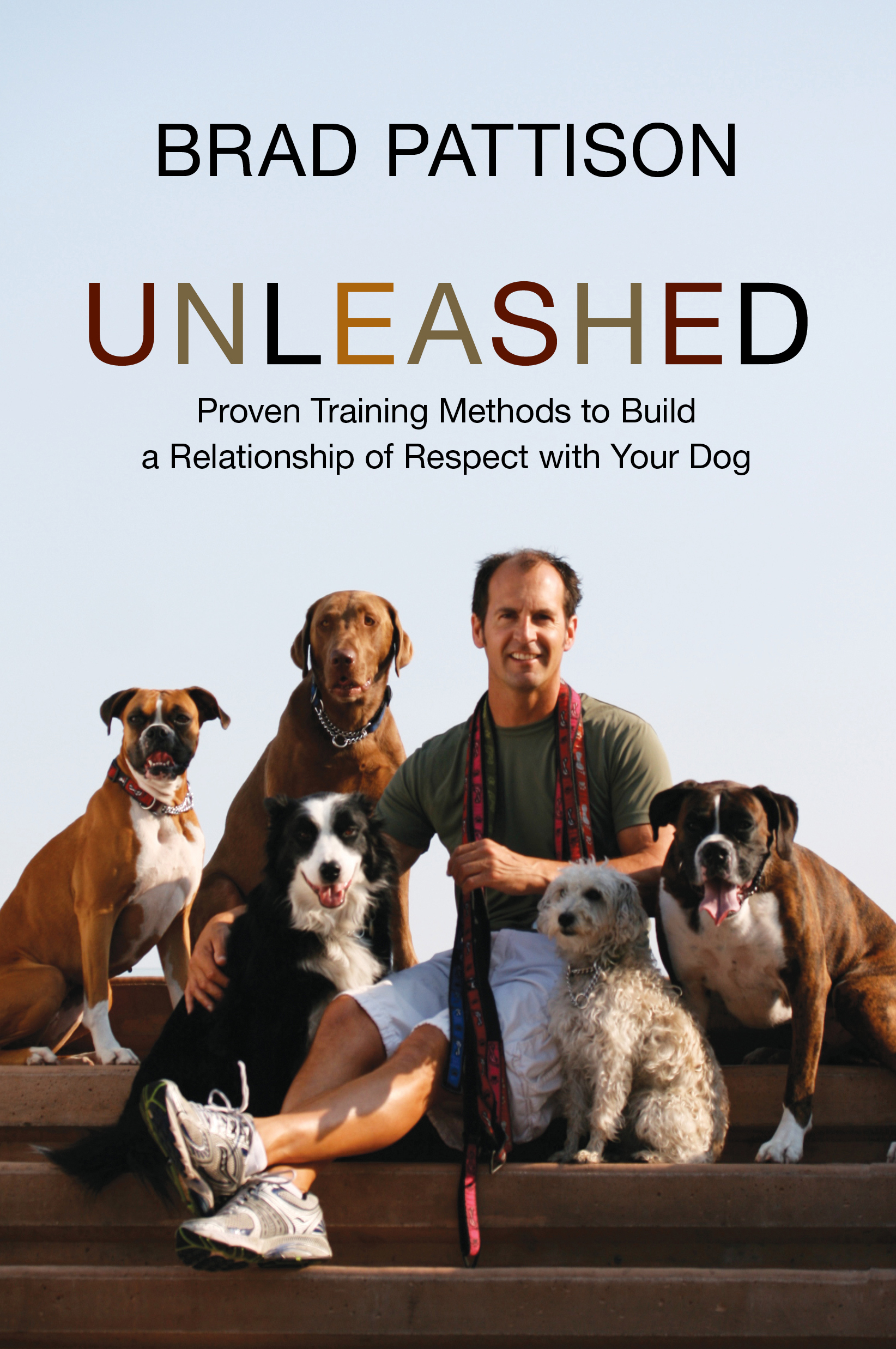 Unleashed Proven methods for training your pets