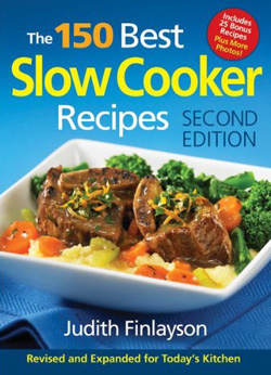 The 150 Best Slow Cooker Recipes, Second Edition