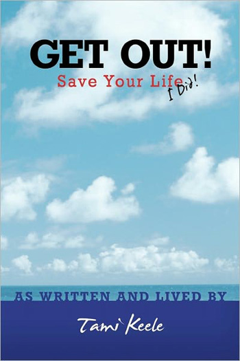 GET OUT! Save Your Life