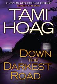 Down the darkest road