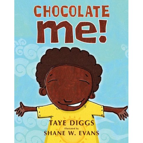 Chocolate Me! by Taye Diggs