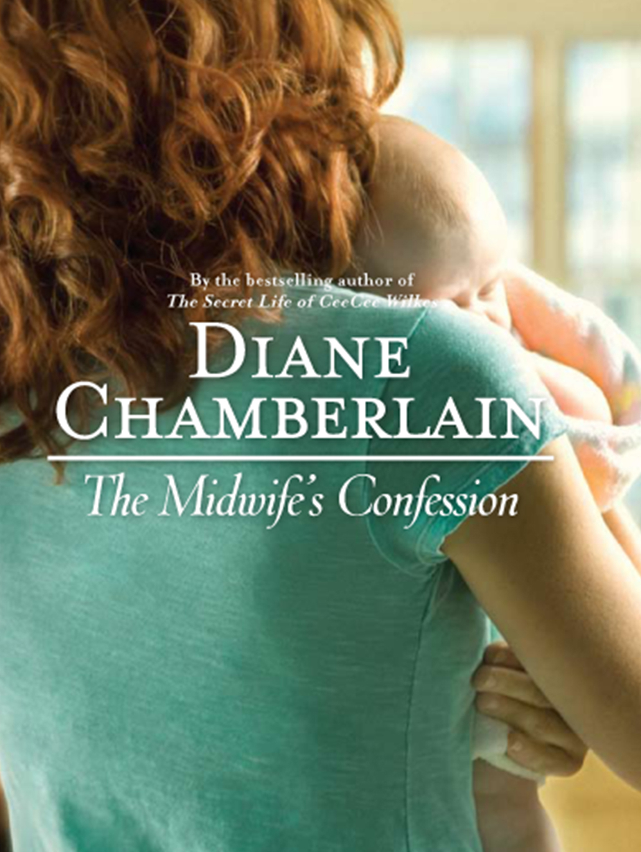 The Midwife's Confession by Diane Chamberlain