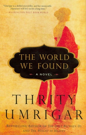 The World We Found: A Novel cover