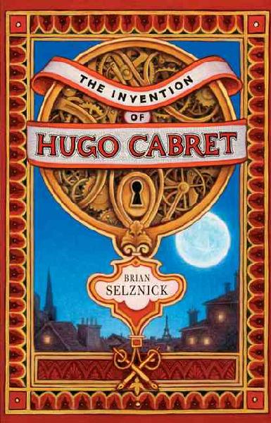 The Invention of Hugo Cabret by Brian Selznick
