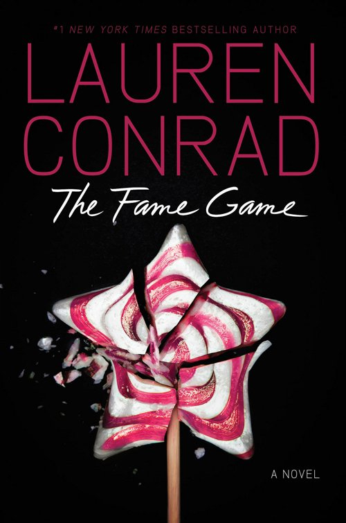 Fame Game by Lauren Conrad