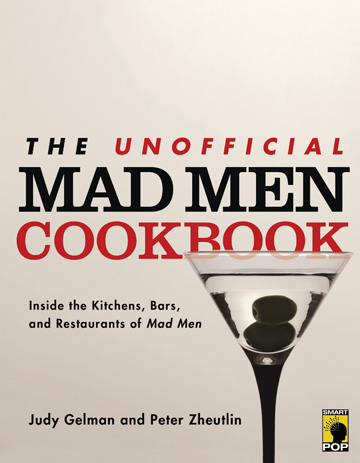 The Mad Men Unofficial Cookbook