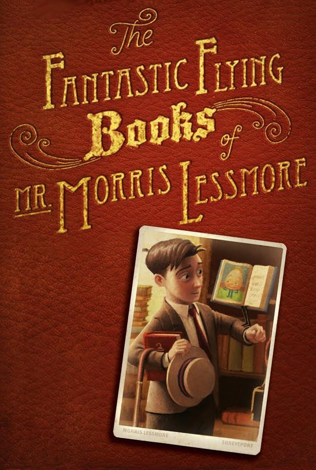 The Fantastic Flying Books of Mr. Morris Lessmore cover