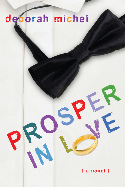 Prosper in Love by Deborah Michel