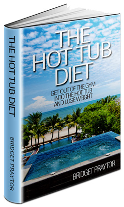 The Hot Tub Diet