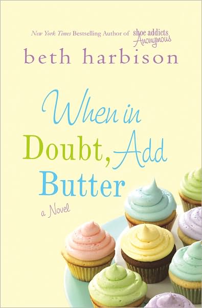 When In Doubt, Add Butter cover