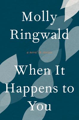 When It Happens to You by Molly Ringwald
