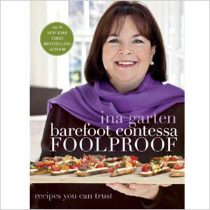 Barefoot Contessa Foolproof: Recipes You Can Trust