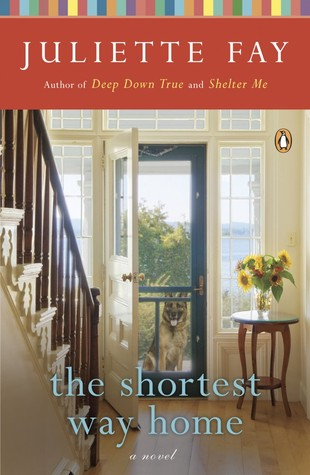 The Shortest Way Home by Juliette Fay