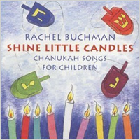 Shine Little Candles: Chanukah Songs for Children (Amazon, $16)