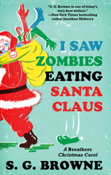 I Saw Zombies Eating Santa Claus book cover
