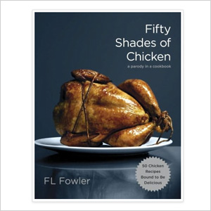 Fifty Shades of Chicken