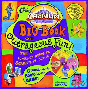 Cranium Big Book of Outrageous Fun