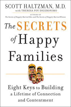 The Secrets of Happy Families - Scott Haltzman