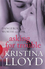 Asking for Trouble by Kristina Lloyd