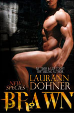 Brawn by Laurann Dohner