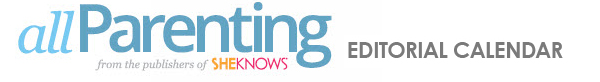 allParenting Editorial Calendar 2013