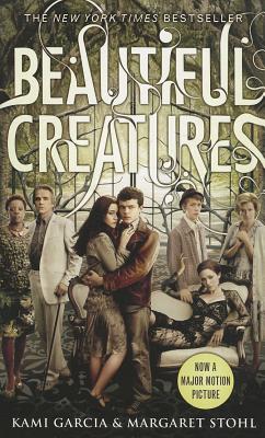Beautiful Creatures by Kami Garcia and Margaret Stohl