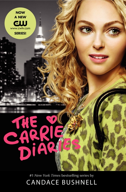 The Carrie Diaries by Candace Bushnell