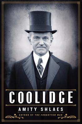 Coolidge by Amith Shlaes