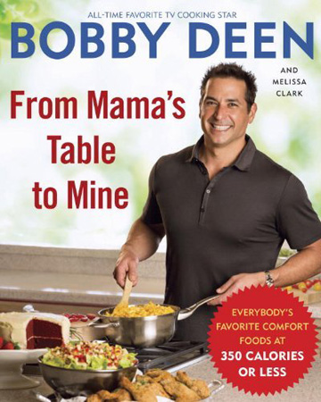 Bobby Deen -- From Mama's Table to Mine