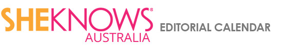 SheKnows Australia Editorial Calendar 2013