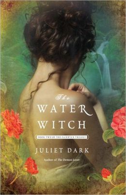 The Water Witch by Juliet Dark