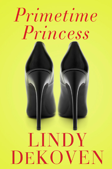 Primetime Princess Lindy DeKoven