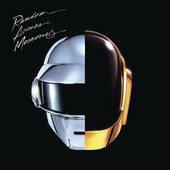 Get Lucky, Daft Punk featuring Pharrell Williams