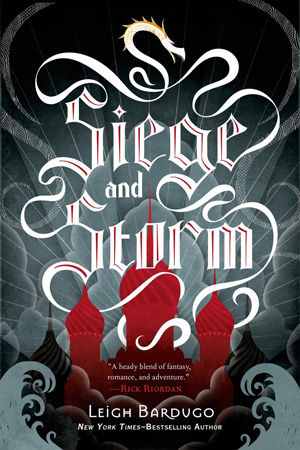 Siege and Storm