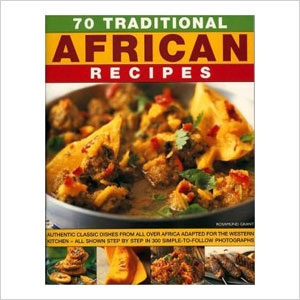70 Traditional African Recipes