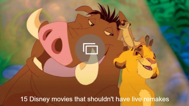 Disney movies that shouldn't have remakes slideshow