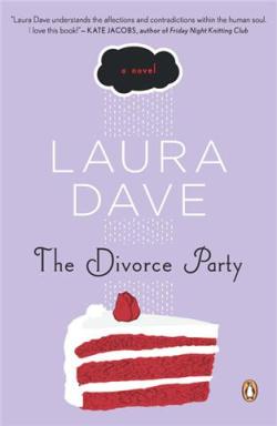 Laura Dave's The Divorce Party