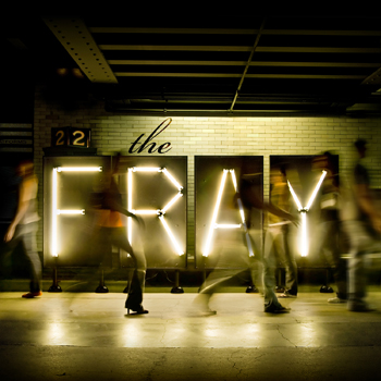 Album: The Fray Song: Never Say Never