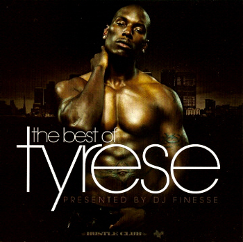 Tyrese's Best of CD topped the charts