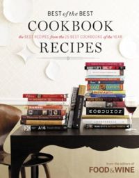 Food & Wine Best of the Best Cookbook Recipes