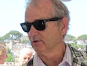 I went to Cannes with Bill Murray