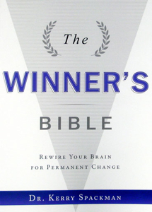 The Winner's Bible: Rewiring your brain for permanent change