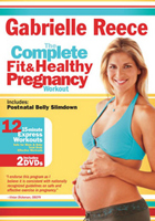 THE COMPLETE FIT & HEALTHY PREGNANCY WORKOUT